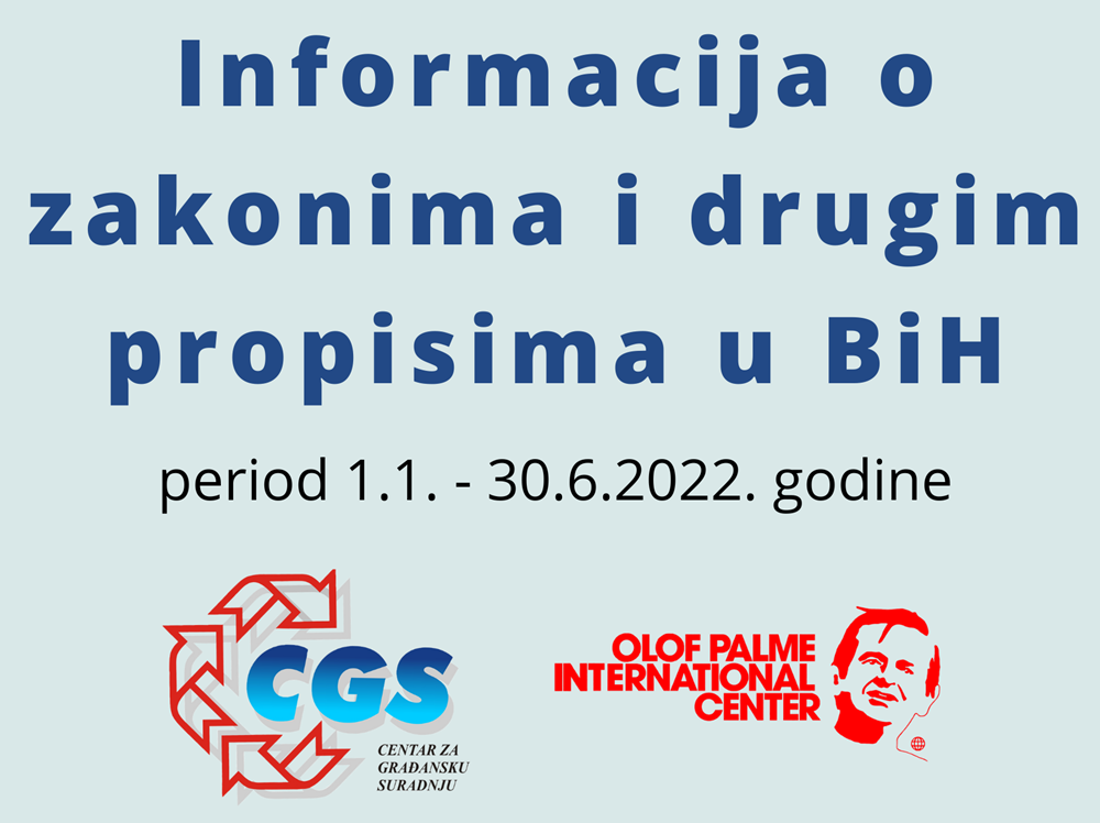 Informacija o zakonima i drugim propisima u BiH period 1.1. - 30.6.2022. godine